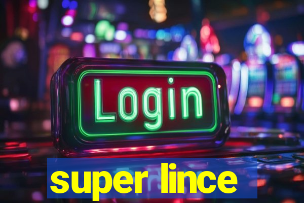 super lince